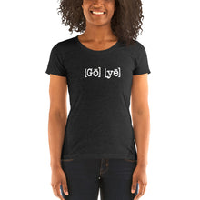 Load image into Gallery viewer, Ladies' "Go ye" Tee Charcoal Black...Matthew 28:19 KJV