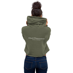 Ladies' LTN Crop Hoodie...it's a movement!