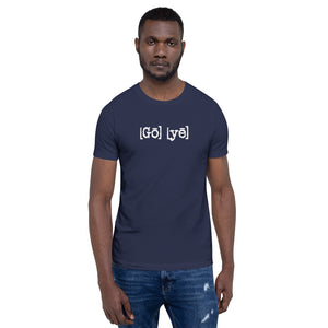 Unisex "Go ye" T-Shirt...Matthew 28:19 KJV (4 More Colors!)