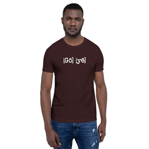 Unisex "Go ye" T-Shirt...Matthew 28:19 KJV (4 More Colors!)