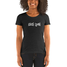 Load image into Gallery viewer, Ladies&#39; &quot;Go ye&quot; Tee Charcoal Black...Matthew 28:19 KJV