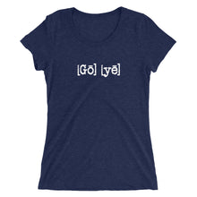 Load image into Gallery viewer, Ladies&#39; &quot;Go ye&quot; Tee...Matthew 28:19 KJV (4 More Colors!)